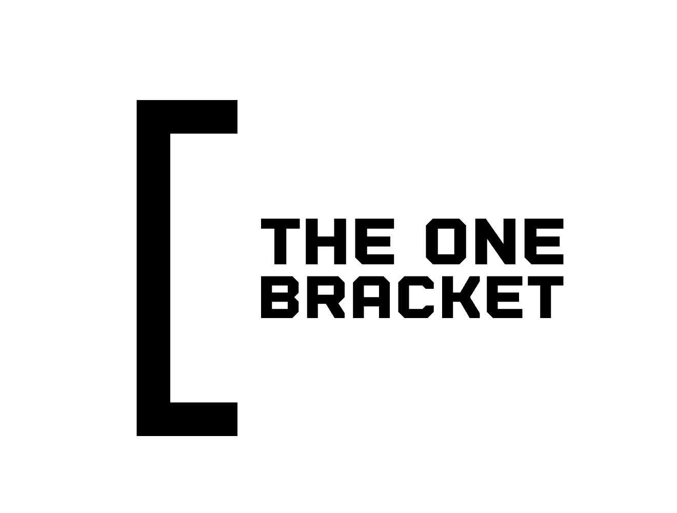 [The One Bracket